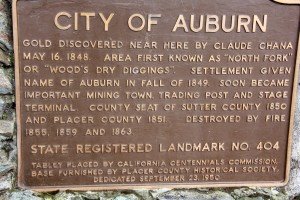 Auburnin kaupunki sai alkunsa kultaryntäyksestä ja siitä kerttoo tämä muistomerkki.